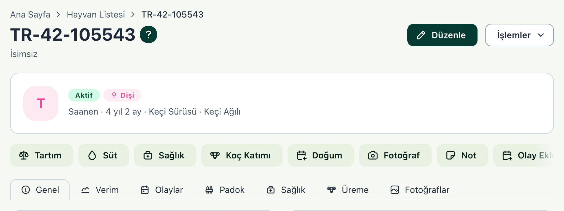 Hayvan sayfasının üstü: küpe numarası, Düzenle ve İşlemler düğmeleri, üst kart, hızlı işlem düğmeleri ve sekmeler