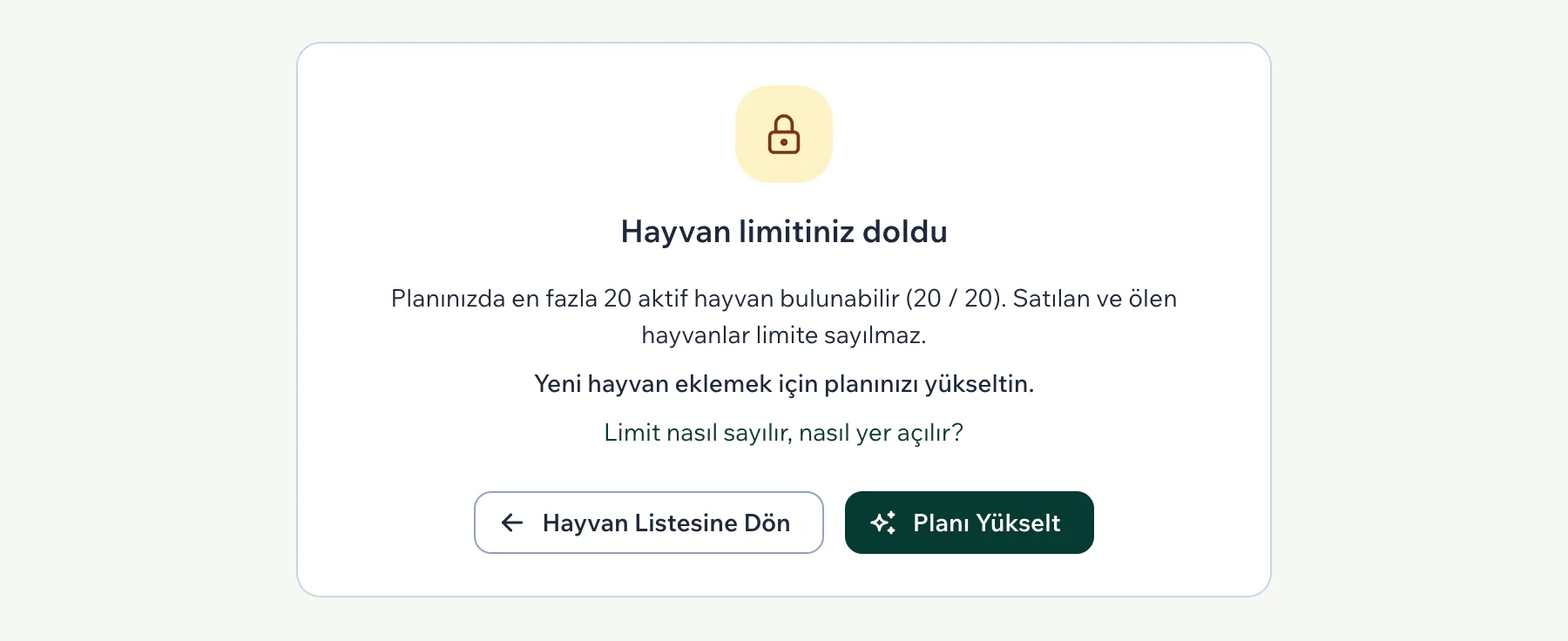 Yeni Hayvan sayfasında form yerine görünen Hayvan limitiniz doldu kutusu