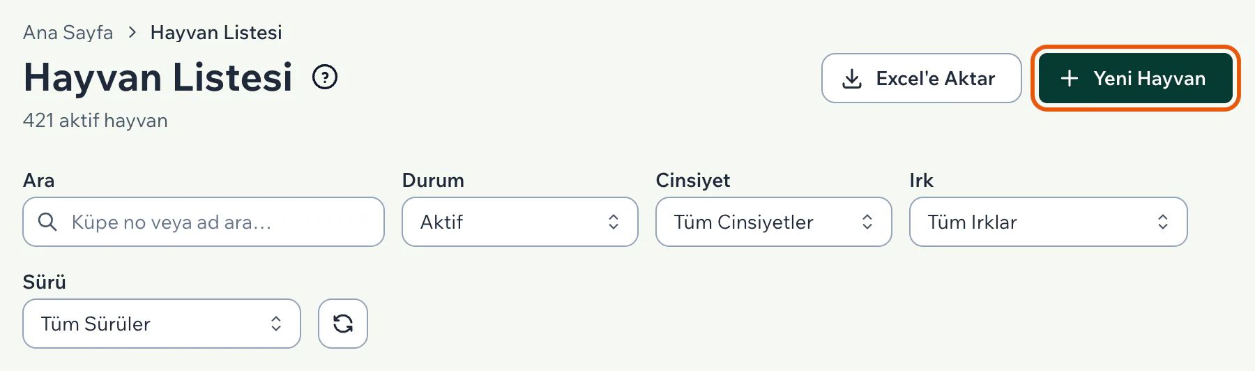 Hayvan Listesi sayfasında sağ üstteki Yeni Hayvan düğmesi