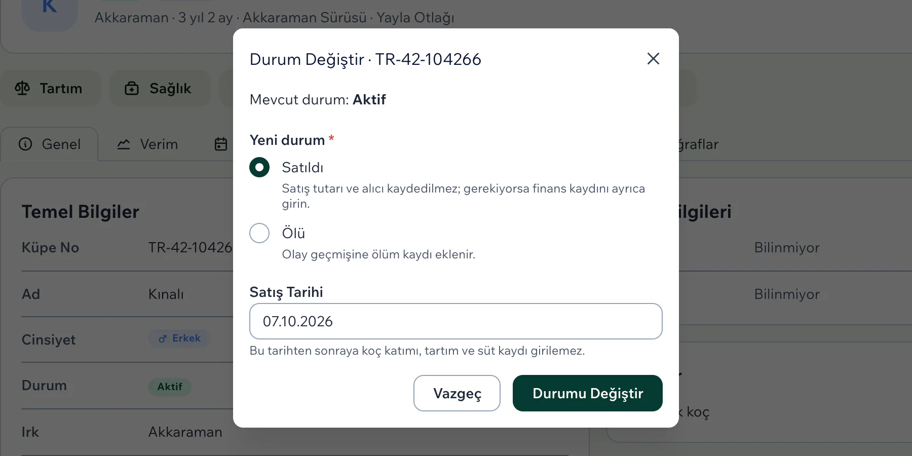 Durum Değiştir penceresinde Satıldı seçili ve Satış Tarihi dolu