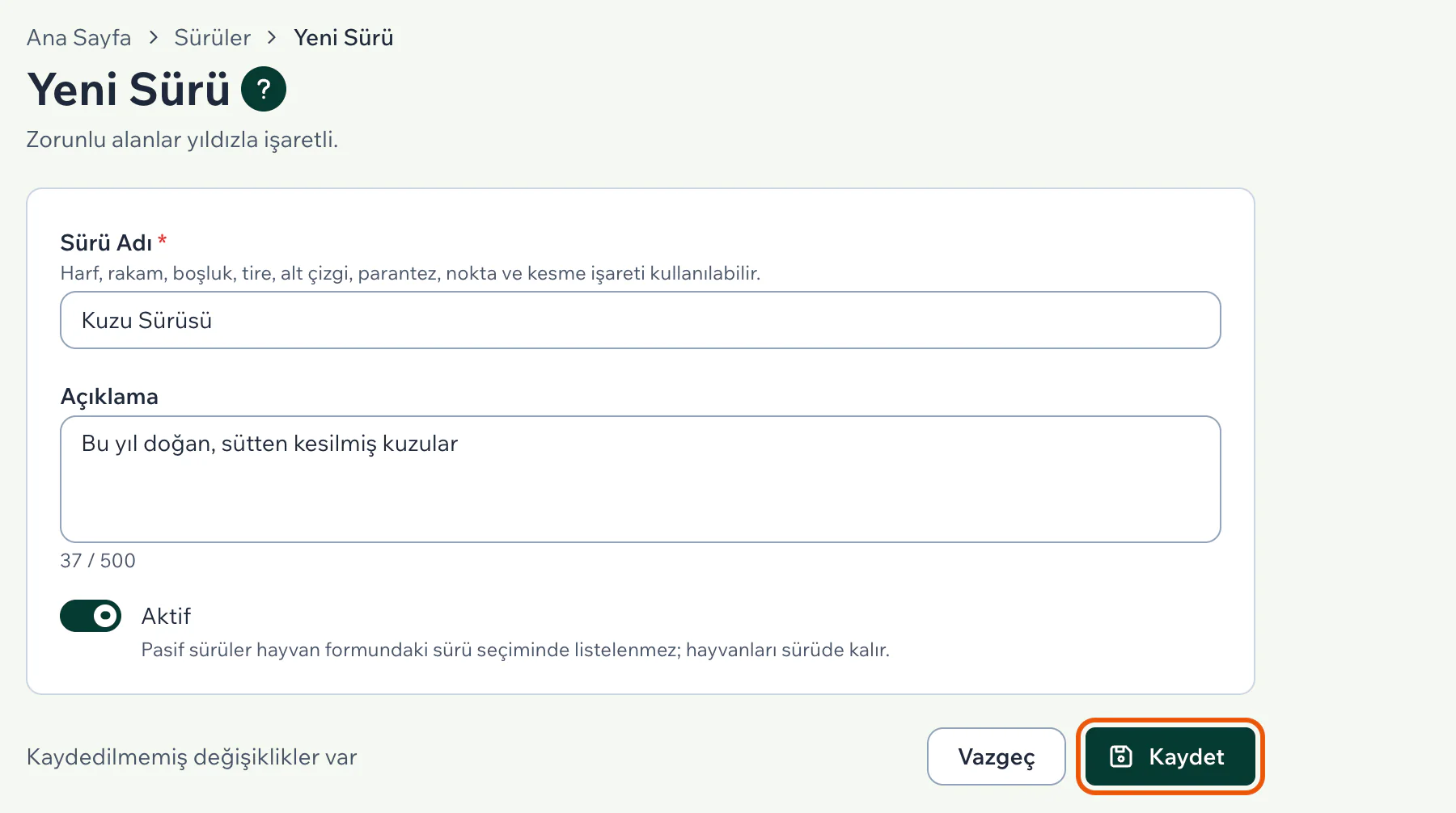 Yeni Sürü formunda sürü adı ve açıklama dolu, Aktif anahtarı açık