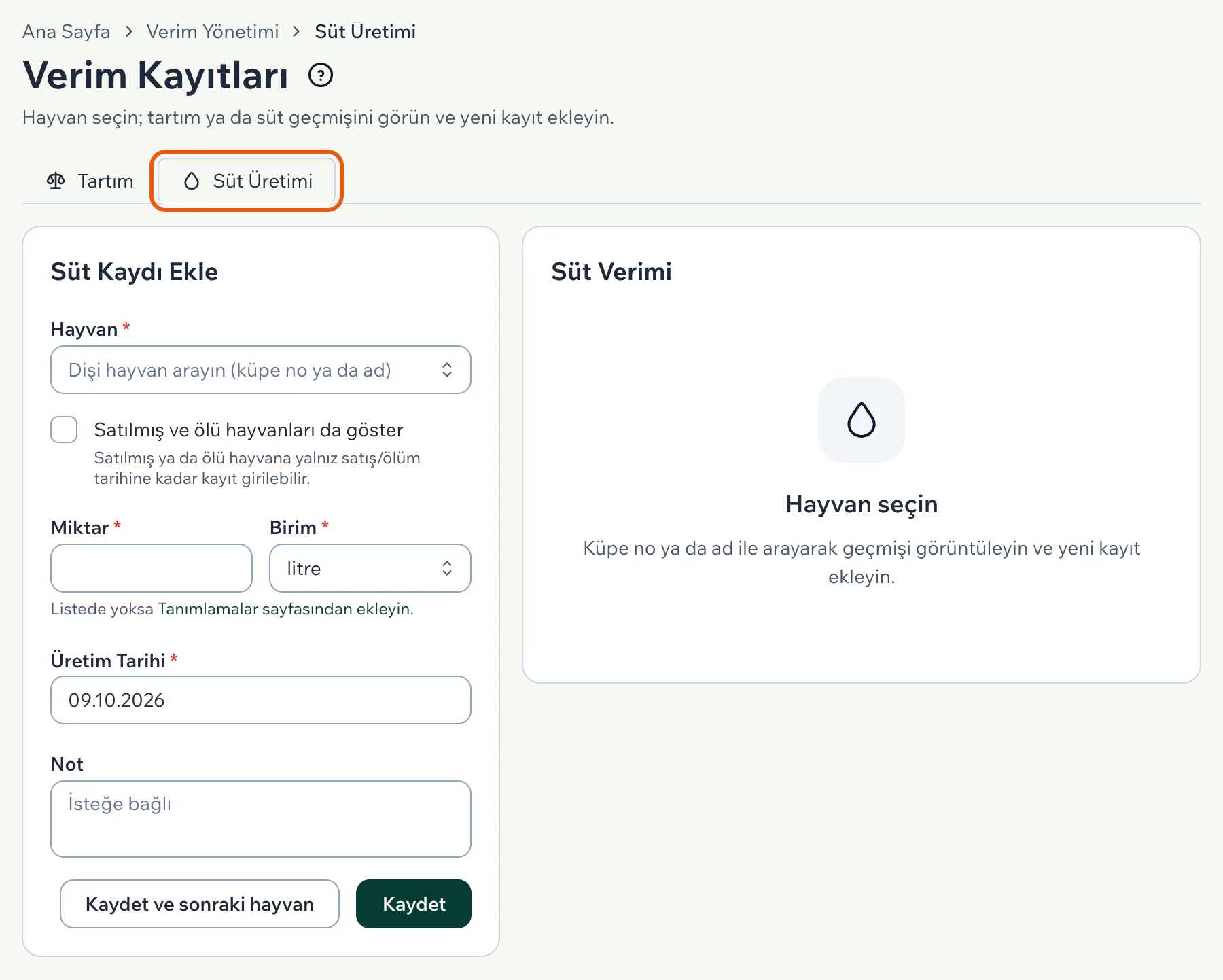 Verim Kayıtları sayfasında Süt Üretimi sekmesi; solda Süt Kaydı Ekle formu, sağda Süt Verimi kartı