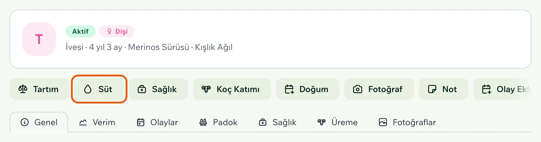 Hayvan sayfasında hızlı işlemler arasındaki Süt düğmesi, altında Verim sekmesi